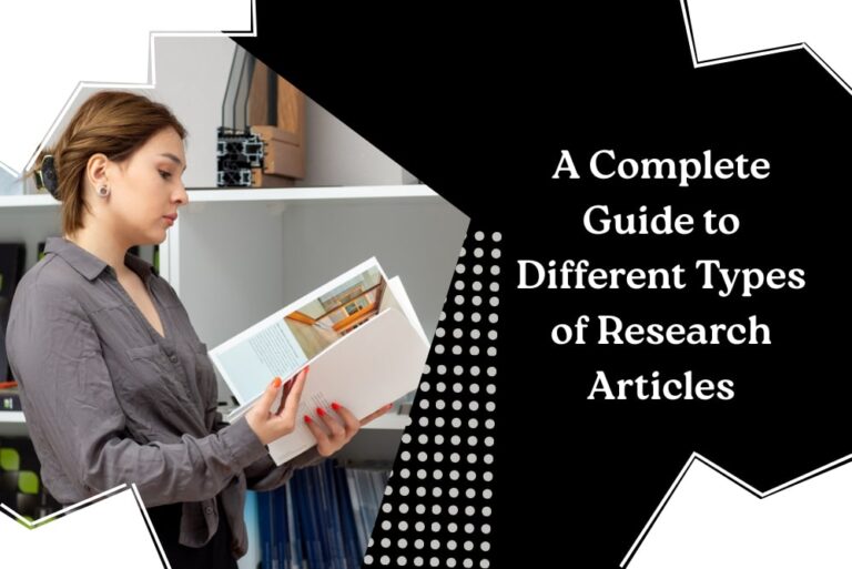 Different Article Examples A Complete Guide to Different Types of Research Articles