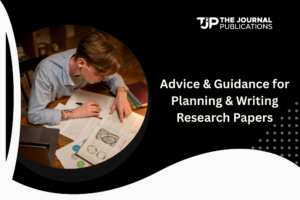 Advice & Guidance for Planning & Writing Research Papers