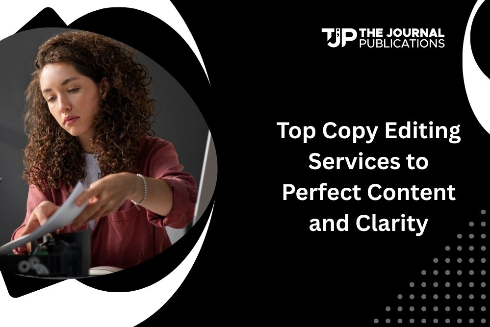 Top Copy Editing Services to Perfect Content and Clarity